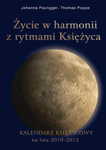 ycie w harmonii z rytmami Ksiyca, Johanna Paungger, Thomas P - 2822817800