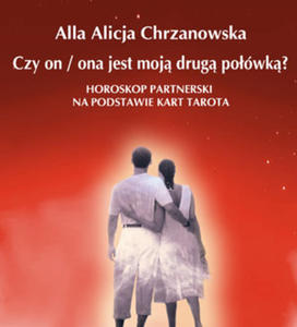 Czy on / ona jest moj drug powk? - wersja elektroniczna ( Indywidualny horoskop na podstawie kart Tarota ) - 2822817874