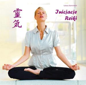 Inicjacje Reiki - ukasz Kaminiecki - 2822818018