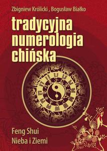 Tradycyjna numerologia chiska, Zbigniew Krlicki, Bogusaw Bia - 2822818167