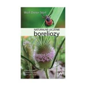 Naturalne Leczenie Boreliozy - Wolf-Dieter Storl (KSIKA) - 2847620058