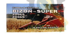 Katalog kombajn zboowy Bizon- Super Z 56 (ZO56/5 . ZO56/6) - 2874321205