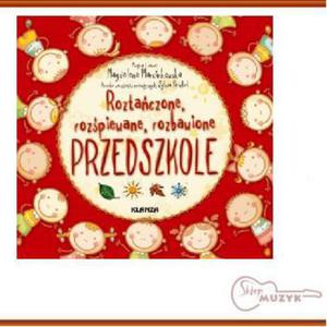 Roztaczone, rozpiewane, rozbawione przedszkole CD - 2832617637