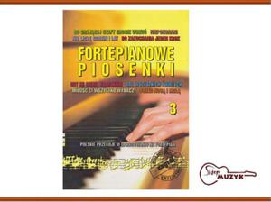 FORTEPIANOWE PIOSENKI cz. 3 - 2832618480