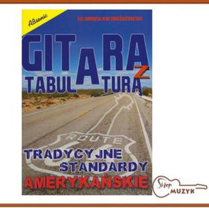 Gitara z tabulatur - tradycyjne standardy amerykaskie - 2856010306