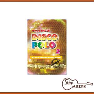 PRZEBOJE DISCO POLO cz. 2 - 2856010307