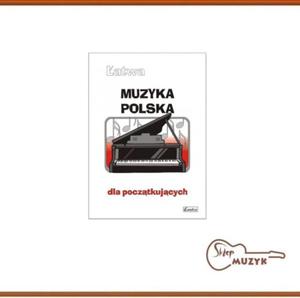 ATWA MUZYKA POLSKA DLA POCZTKUJCYCH - 2861389974