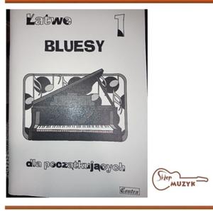 ATWE BLUESY DLA POCZATKUJCYCH CZ.1 - 2874510187