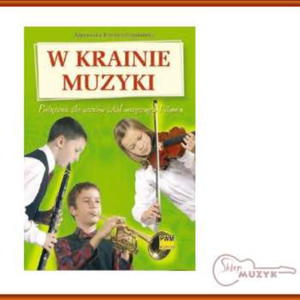 W krainie muzyki. A. Kreiner-Bogdaska - 2873299472