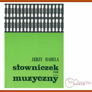 Sowniczek muzyczny, J. Habela - 2832617158