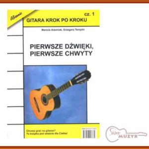 Gitara krok po kroku cz. 1, Adamiak, Templin - 2832617184