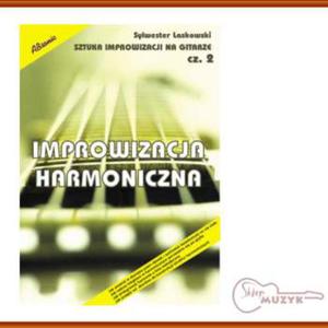 Sztuka improwizacji na gitarze cz. 2 - Improwizacja harmoniczna S. Laskowski - 2852748562