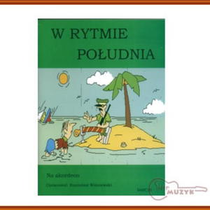 W rytmie poudnia oprac. S. Winiewski - 2832617414