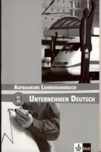 Unternehmen Deutsch Aufbaukurs Lehrerhandbuch - 2870493349