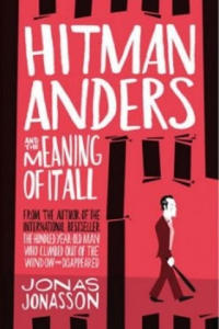 Hitman Anders and the Meaning of It All - 2864005065