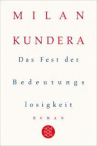 Das Fest der Bedeutungslosigkeit - 2877299573