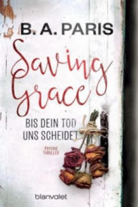 Saving Grace - Bis dein Tod uns scheidet - 2862654283