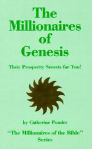 Millionaires of Genesis - the Millionaires of the Bible Series Volume 1 - 2878794654