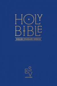 Holy Bible: English Standard Version (ESV) Anglicised Pew Bible (Blue Colour) - 2878792337