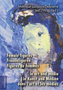 Female figures in art and media- Frauenfiguren in Kunst und Medien- Figures de femmes dans l'art et les medias - 2877869344