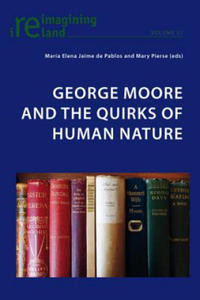 George Moore and the Quirks of Human Nature - 2867115367