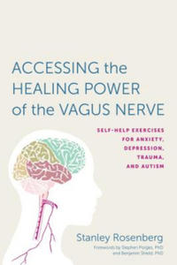 Accessing the Healing Power of the Vagus Nerve - 2861850620