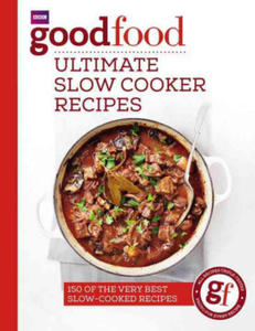 Good Food: Ultimate Slow Cooker Recipes - 2878083533