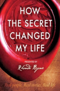 How The Secret Changed My Life - 2870485530