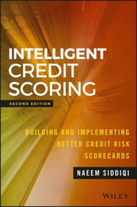 Intelligent Credit Scoring - Building and Implementing Better Credit Risk Scorecards 2e - 2871889158