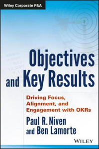 Objectives and Key Results - Driving Focus, Alignment, and Engagement with OKRs - 2844570391