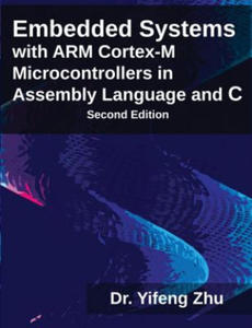 Embedded Systems with Arm Cortex-M Microcontrollers in Assembly Language and C - 2867138614