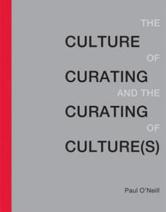 Culture of Curating and the Curating of Culture(s) - 2878289471