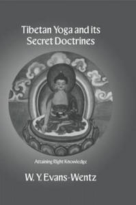 Tibetan Yoga and its Secret Doctrines - 2867129517