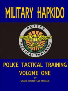 Military Hapkido: Police Tactical Training Vol. 1 - 2876626520