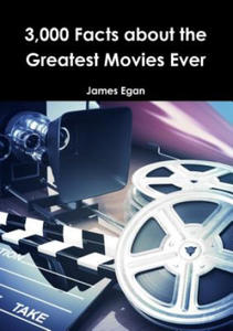 3000 Facts about the Greatest Movies Ever - 2874793816