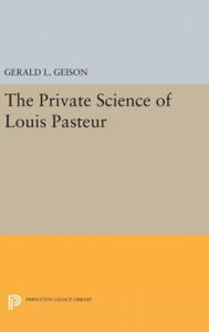Private Science of Louis Pasteur - 2877869724