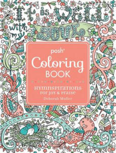 Posh Adult Coloring Book: Hymnspirations for Joy & Praise - 2877314069