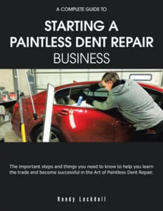 Complete Guide to Starting a Paintless Dent Repair Business - 2867095878