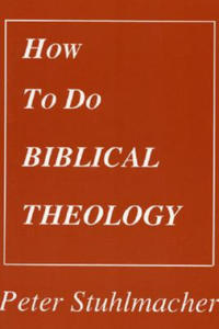 How to Do Biblical Theology - 2872884239