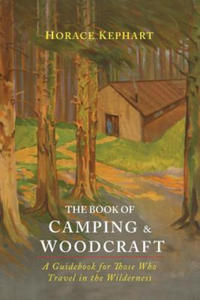 Book of Camping & Woodcraft - 2867104185