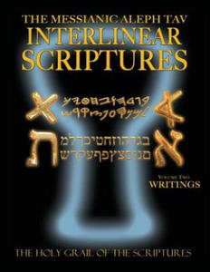 Messianic Aleph Tav Interlinear Scriptures Volume Two the Writings, Paleo and Modern Hebrew-Phonetic Translation-English, Bold Black Edition Study Bib - 2867120547