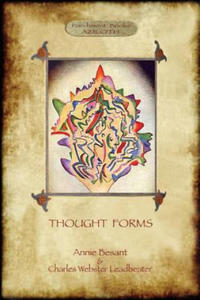 Thought-Forms; with Entire Complement of Original Colour Illustrations (Aziloth Books) - 2868820249