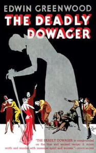 Deadly Dowager (Valancourt 20th Century Classics) - 2873899077