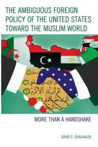 Ambiguous Foreign Policy of the United States toward the Muslim World - 2877503905