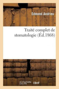 Traite Complet de Stomatologie - 2877168453