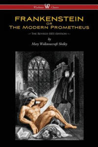 FRANKENSTEIN or The Modern Prometheus (The Revised 1831 Edition - Wisehouse Classics) - 2877175883