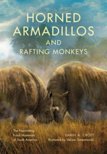 Horned Armadillos and Rafting Monkeys - 2873782732