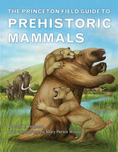 Princeton Field Guide to Prehistoric Mammals - 2826632225