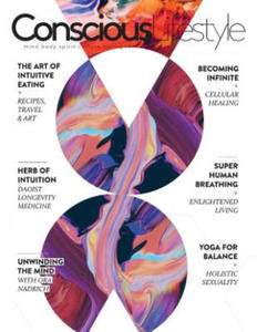 Conscious Lifestyle Magazine - Spring 2016 Issue