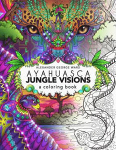 Ayahuasca Jungle Visions - 2864203710